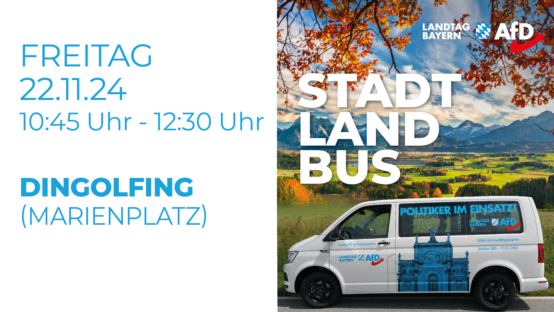 Das AfD-Bürgermobil kommt nach Dingolfing! 1 KW47 7 Buergermobil Dingolfing 2